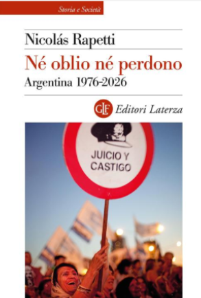 Presentazione del volume: “Né oblio né perdono. Argentina 1976-2026"